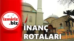 İzmiri Keşfet I İnanç Rotaları